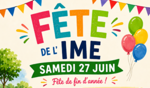 Fête de L&rsquo;IME LOUISE MICHEL Le Samedi 27 Juin